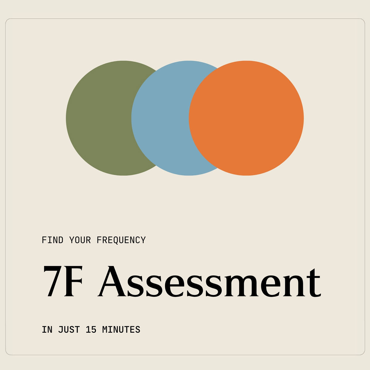 The Assessment: The Seven Frequencies of Communication (Digital)